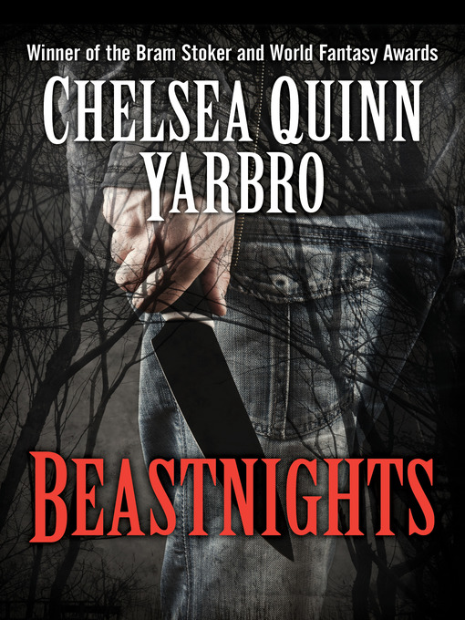 Title details for Beastnights by Chelsea Quinn Yarbro - Available